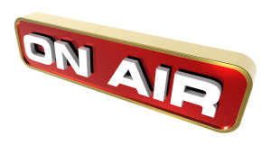 "On Air" sign.