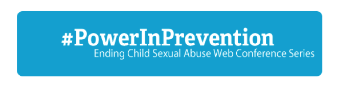 #PowerInPrevention Ending CHilds Sexual Abuse - white letter with blue background