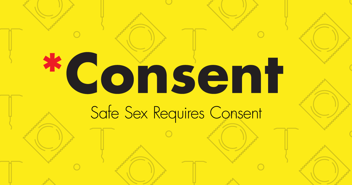 Safe Sex Requires Consent