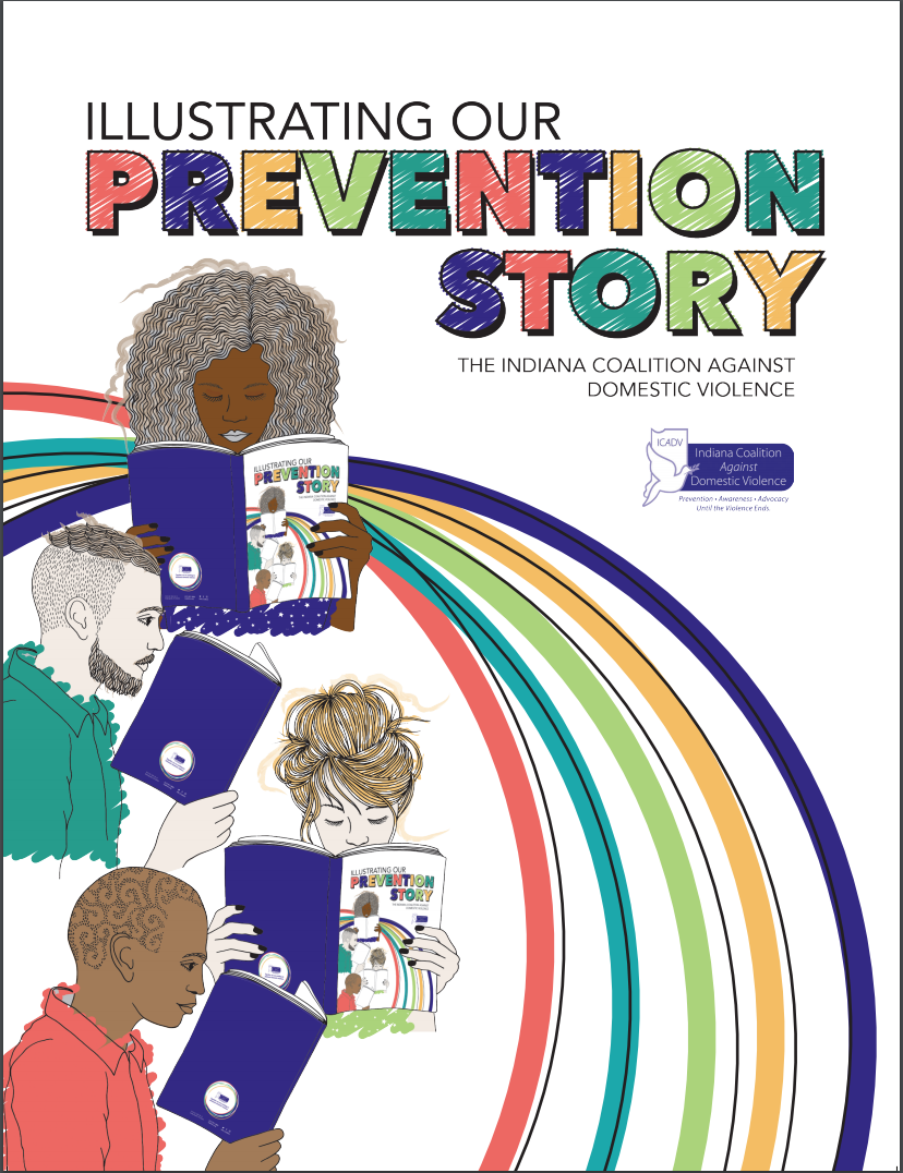 Text says "Illustrating Our Prevention Story, The Indiana Coalition Against Domestic Violence." Large, colorful, overlapping semicircles encompass 4 diverse people reading the Prevention Storybook