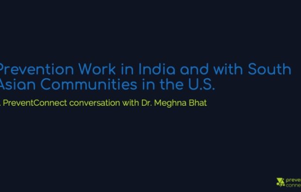 Prevention Work in India and with South Asian Communities in the U.S.