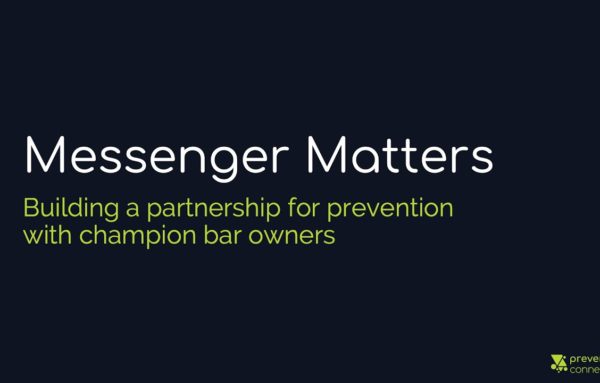 Messenger Matters: Building a partnership for prevention with champion bar owners