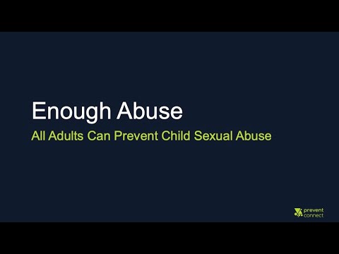 Enough Abuse: All Adults Can Prevent Child Sexual Abuse