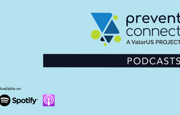 Don’t Miss PreventConnect Podcasts