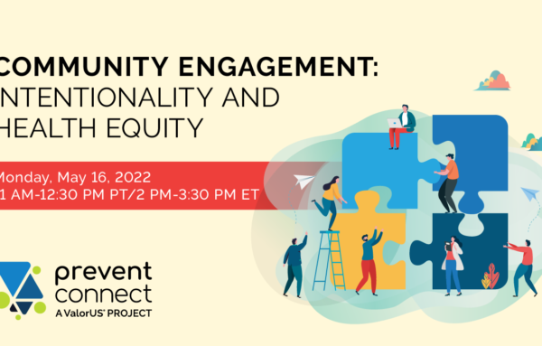 Community Engagement Pt. 1: Intentionality and Health Equity