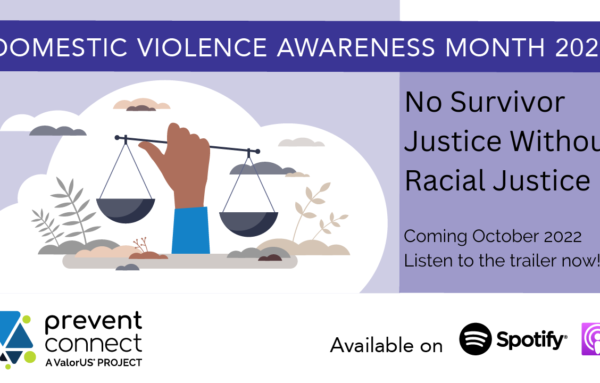 Trailer for Domestic Violence Awareness Month 2022: No Survivor Justice Without Racial Justice