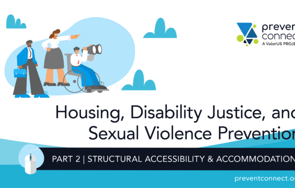 Housing, Disability Justice, and Sexual Violence Prevention: Reasonable Accommodation Mandates