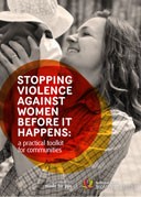 Stopping Violence Against Women Before It Happens: A Practical Toolkit For Communities
