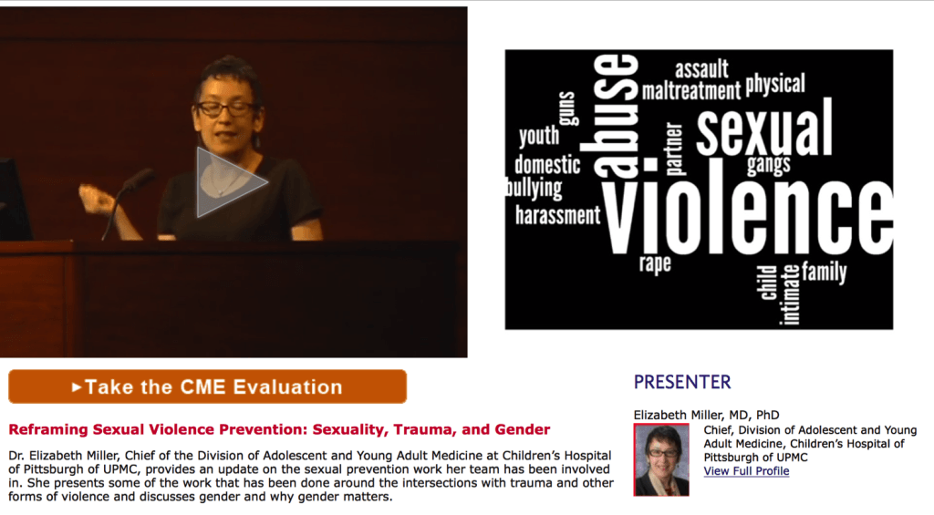 Screen shot of elearning unit on Reframing Sexual Violence Prevention: Sexuality, Trauma, and Gender presented by Dr. Elizabeth MIller.  Picture of Dr. Miller Speaking and wordle of words asscoiatedw ith sexual violence prevention.