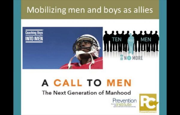 Healthy Masculinities: Mobilizing Men and Boys to Foster Positive Gender Norms