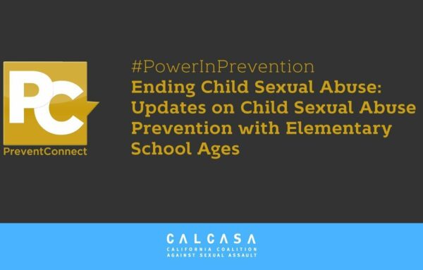 #PowerInPrevention Ending Child Sexual Abuse: Updates on Child Sexual Abuse Prevention with Elementary School Ages