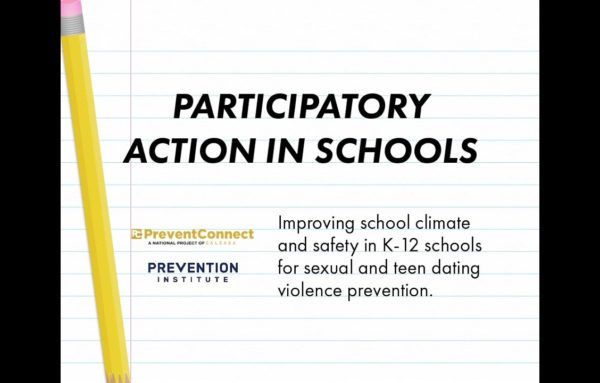 Participatory Action in Schools: Improving school climate and safety in K-12 schools for sexual and teen dating violence prevention