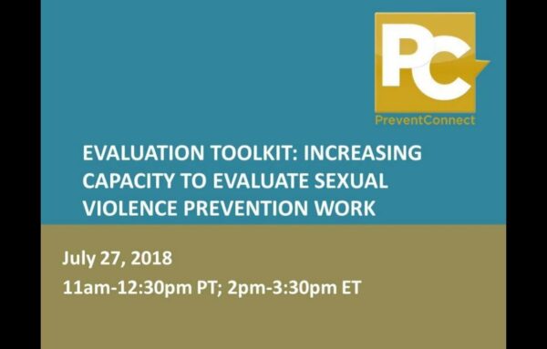 Peer Learning Forum – Evaluation Toolkit: Increasing capacity to evaluate sexual violence prevention work