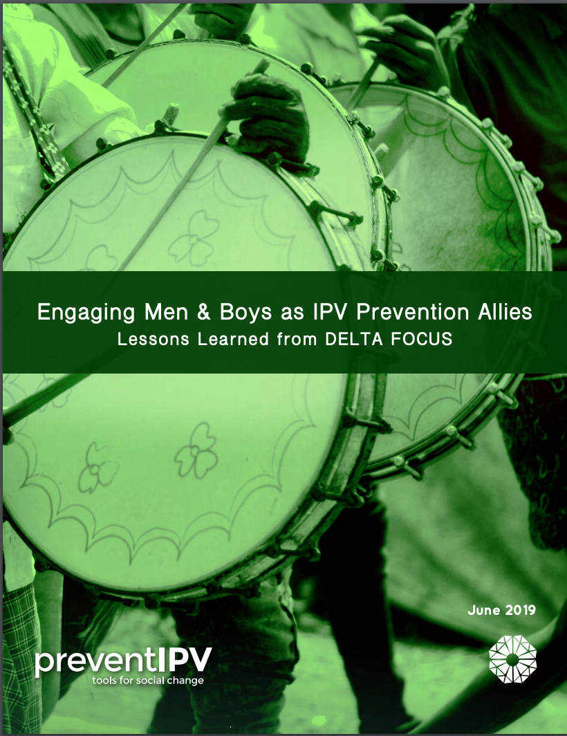 Engaging Men & Boys as IPV Prevention Allies: Lessons Learned from DELTA FOCUS