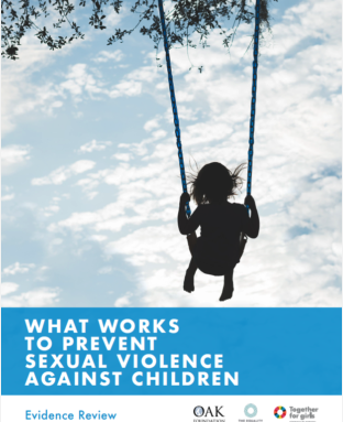 New Report: What Works to Prevent Sexual Violence Against Children