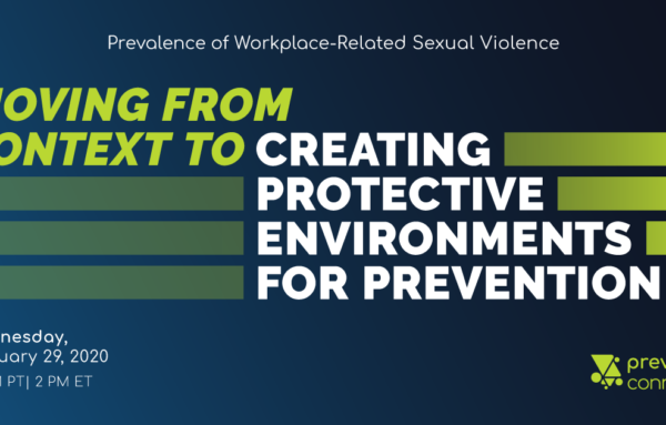 Prevalence of Workplace-Related Sexual Violence: Moving from Context to Creating Protective Environments for Prevention