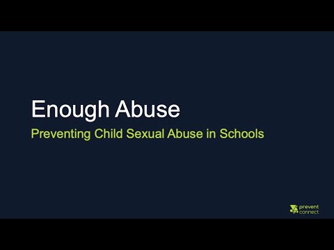 Enough Abuse: Preventing Child Sexual Abuse in Schools