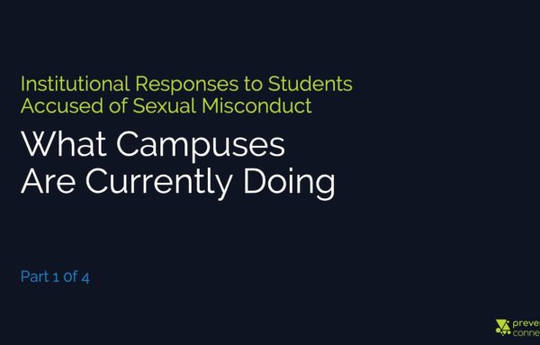 Institutional Responses to Students Accused of Sexual Misconduct: What Campuses Are Currently Doing