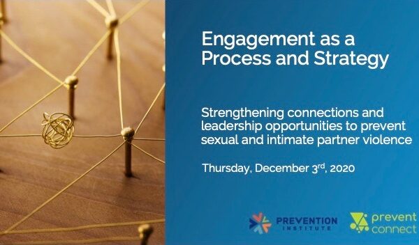 Engagement as a process and strategy: Strengthening connections and leadership opportunities to prevent sexual and intimate partner violence
