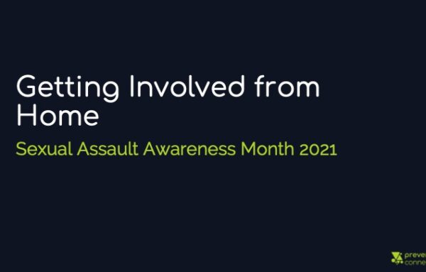 Getting Involved from Home: Sexual Assault Awareness Month 2021