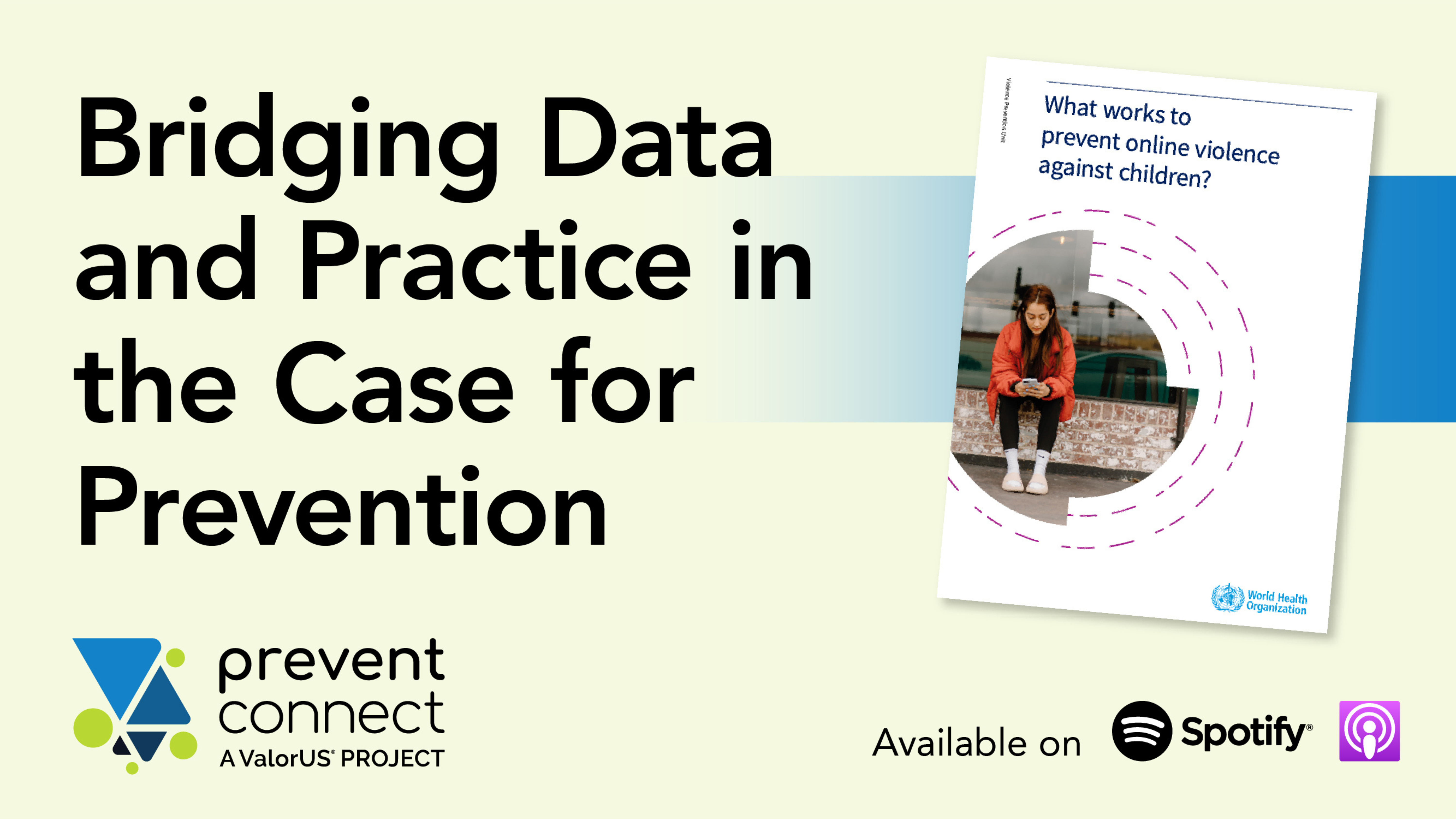 Bridging Data and Practice in the Case for Prevention