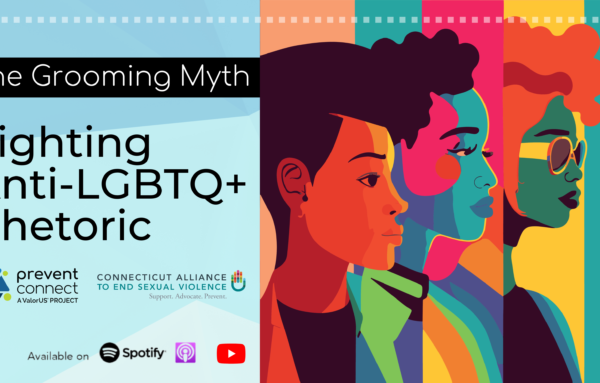 The Grooming Myth: Fighting Anti-LGBTQ+ Rhetoric