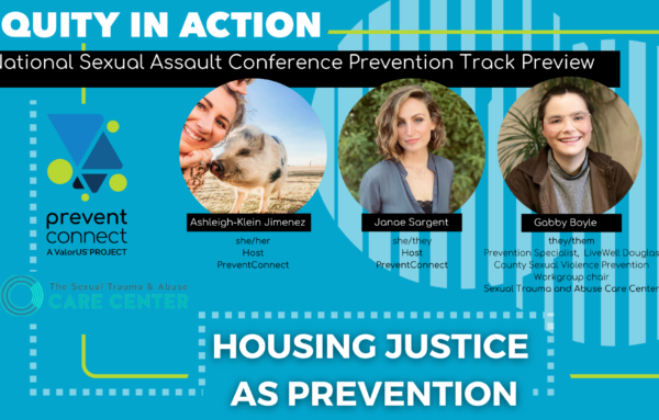 Housing Justice as Prevention: National Sexual Assault Conference Prevention Track Preview