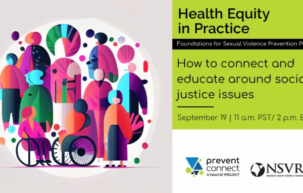 Health Equity in Practice: How to connect and educate around social justice issues