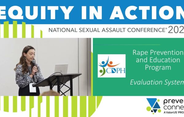 National Sexual Assault Conference 2023: Developing and Adapting a Flexible Statewide Evaluation System for Rape Prevention Education in California