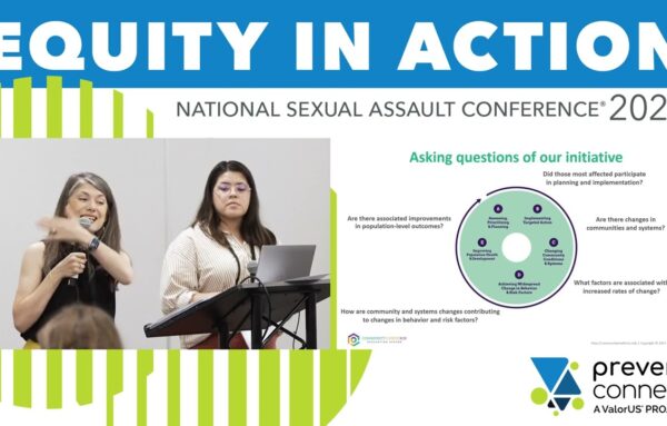National Sexual Assault Conference 2023: Growing RPE Grantee Primary Prevention Efforts to Address Social Determinants of Health