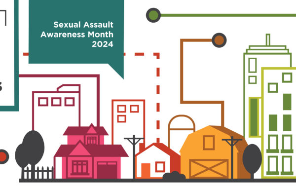 Sexual Assault Awareness Month 2024: Building Connected Communities