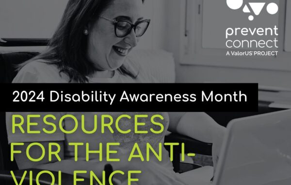Disability Awareness Month: Resources for the Anti-Gender Based Violence Movement