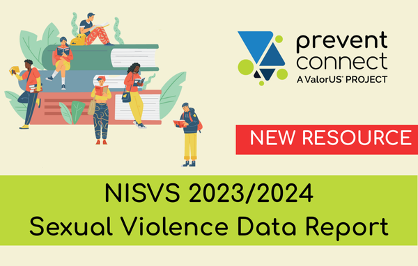 Newly Released Sexual Violence Data Brief – Violence is Preventable