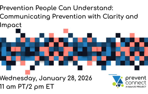 Prevention People Can Understand: Communicating Prevention with Clarity and Impact