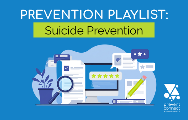 Prevention Playlist: Suicide Prevention