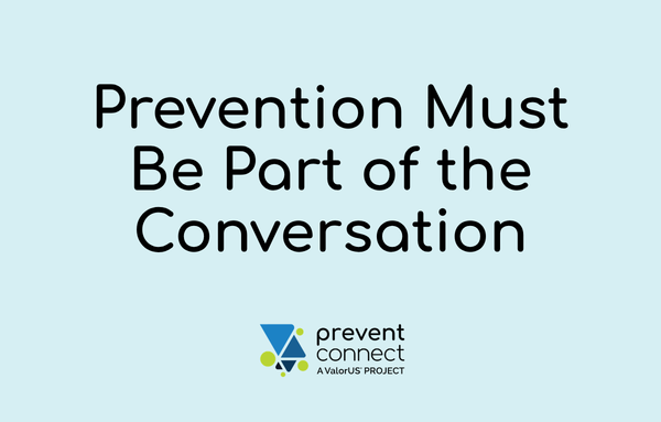 Prevention Must Be Part of the Conversation